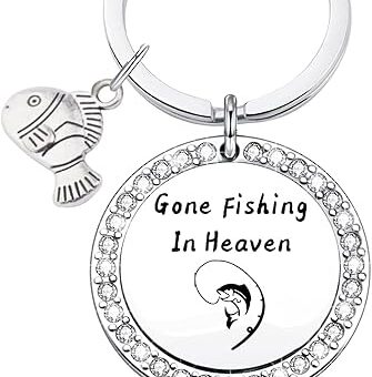 Memorial Keychain Remembrance Gift Gone Fishing in Heaven Keychain Sympathy Gift Hunting Memorial Gift