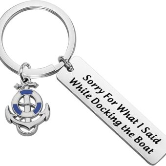 TIIMG Funny Sailor Sailing Gift Sorry For What I Said While Docking The Boat Keychain Gift For Navigators