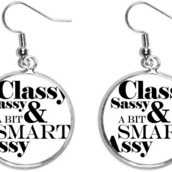 Classy Sassy & A Bit Smart Assy Quote Ear Dangle Silver Drop Earring Jewelry Woman