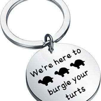 OTGW Inspired Keychain Black Turtle Lover Gift We're Here To Burgle Your Turts Keychain for Black Turtle Fans